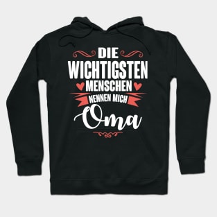 Die wichtigsten nennen mich oma (white) Hoodie